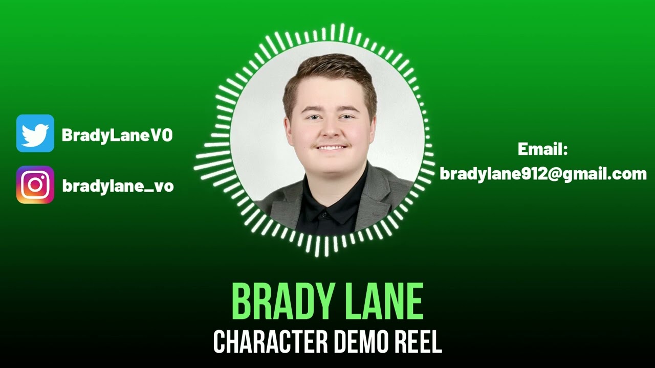 Brady Lane - Character Demo Reel 2022