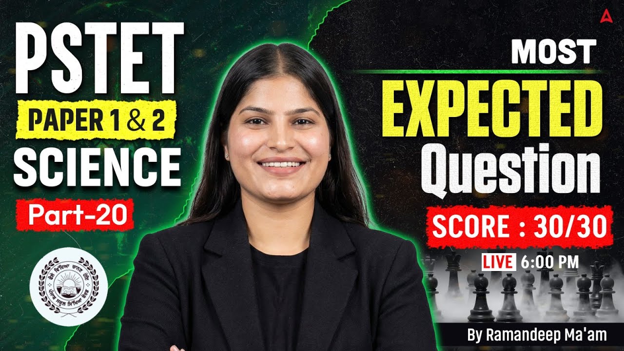 PSTET Exam Preparation 2026 | PSTET Science Paper 1 & 2 Expected Questions | By Ramandeep Ma'am #20