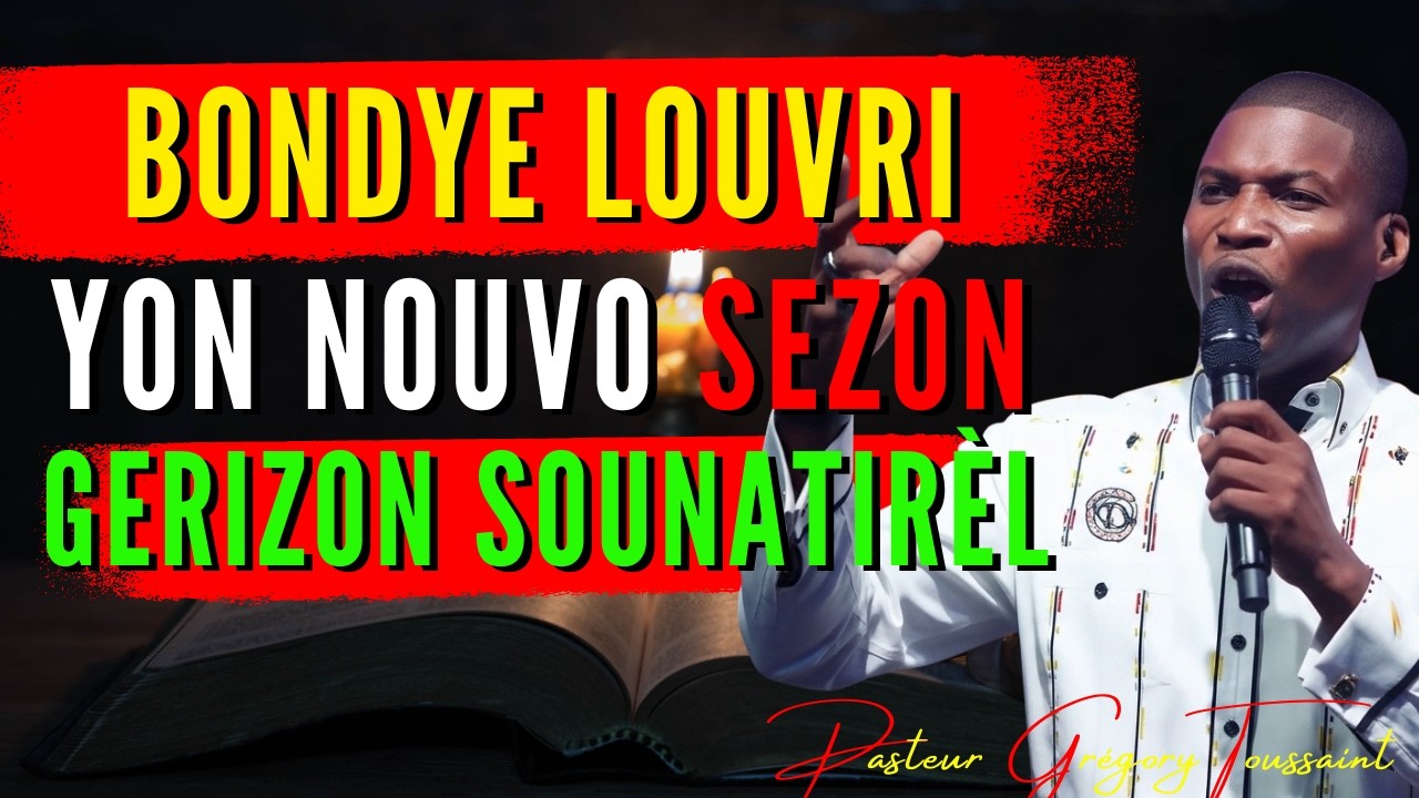 Gerizon Sounatirèl - Bondye Louvri Yon Nouvo Sezon, Yon Nouvo Dimansyon Pou Ou! | Priyè Pwisan