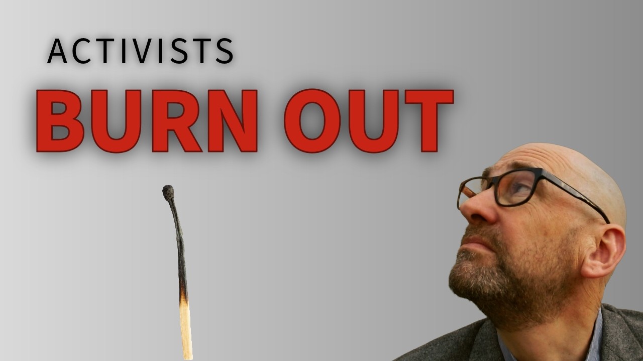 How Activists Burn Out — and What Buddhism Calls Right Effort