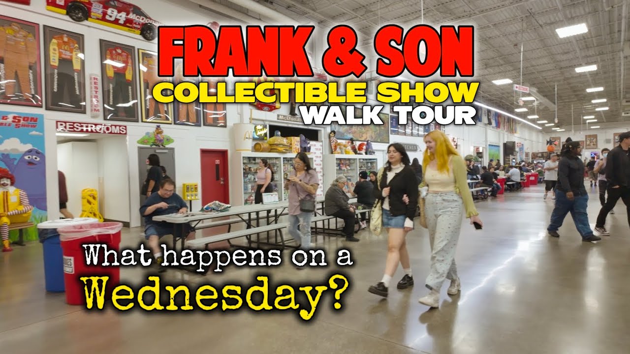 Experience FRANK & SON Collectible Show on a Wednesday!
