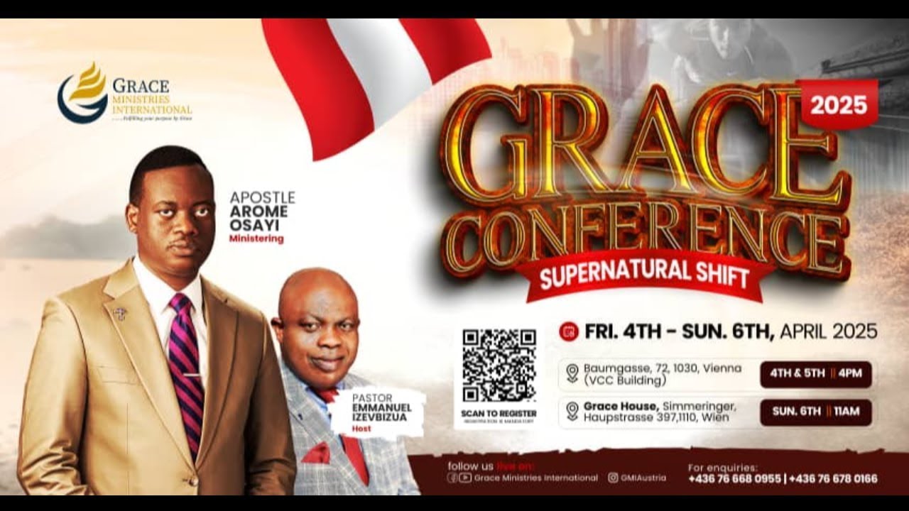 Grace Conference Supernatural Shift 2025 Day 3 || Dr. Arome Osayi || Austria || 6th April 2025