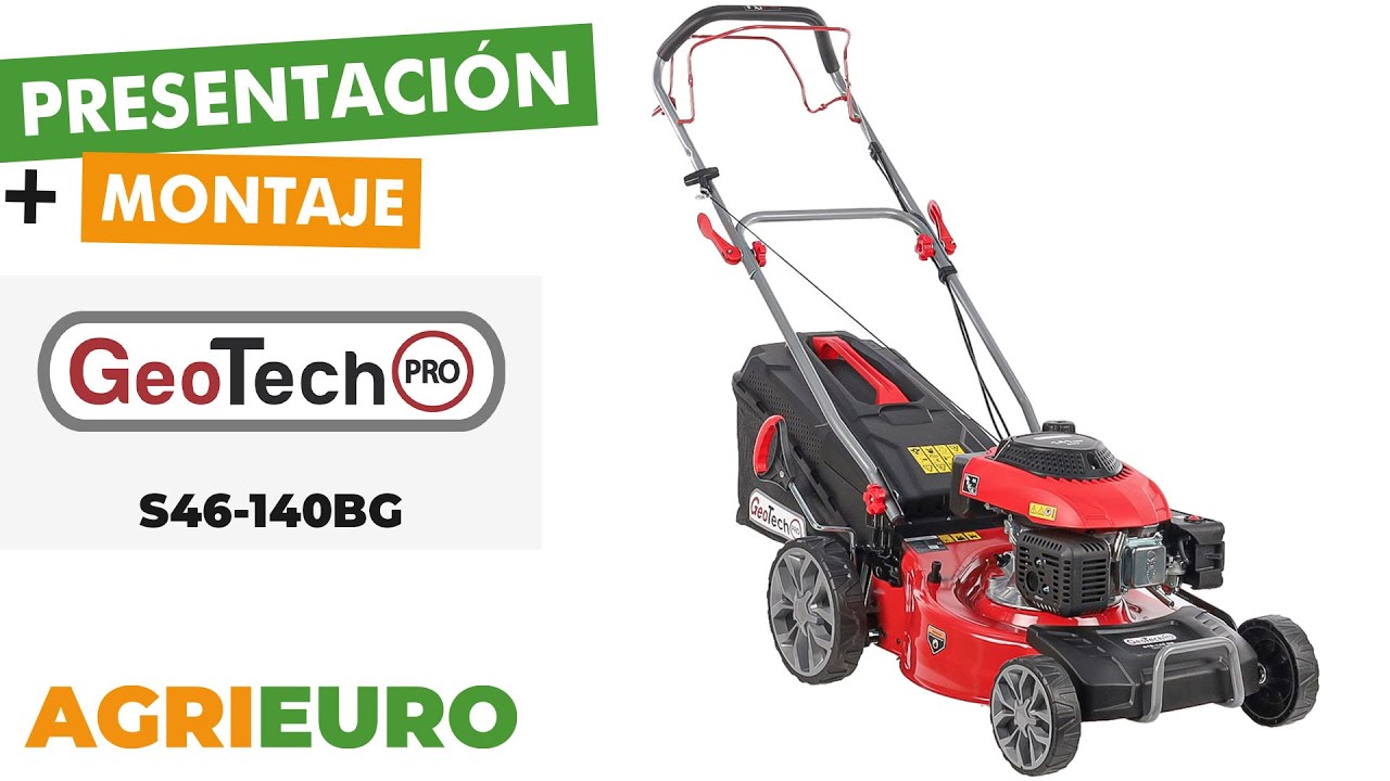 GeoTech Pro S46-140BG - Cortacésped de gasolina - Presentación y Montaje