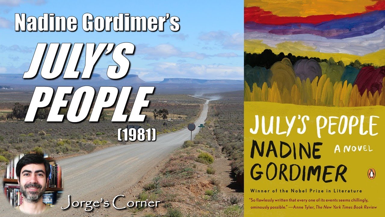 Nadine Gordimer's July's People (1981) | Book Review and Analysis