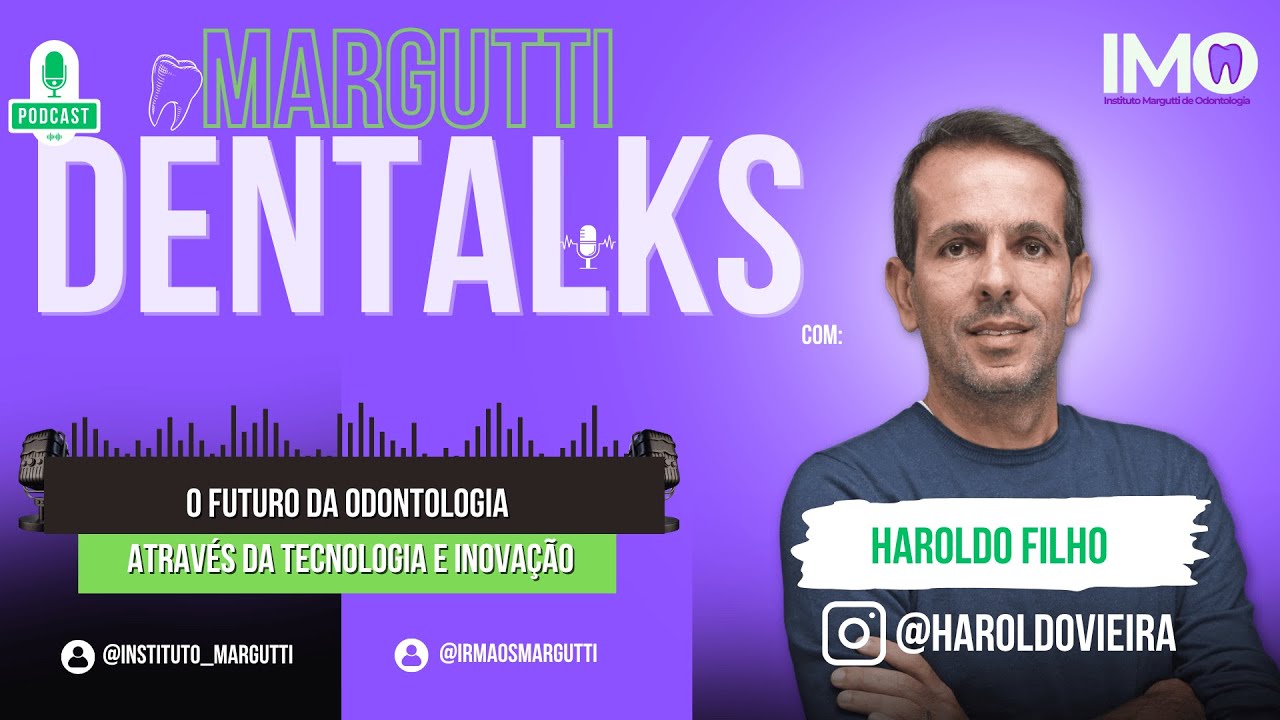 O Futuro da Odontologia Através da Tecnologia e Inovação - com Haroldo Filho