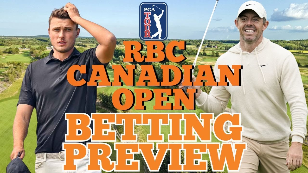 2025 RBC Canadian Open Picks and Preview | PGA Betting Tips, Course Preview, DFS and Predictions!
