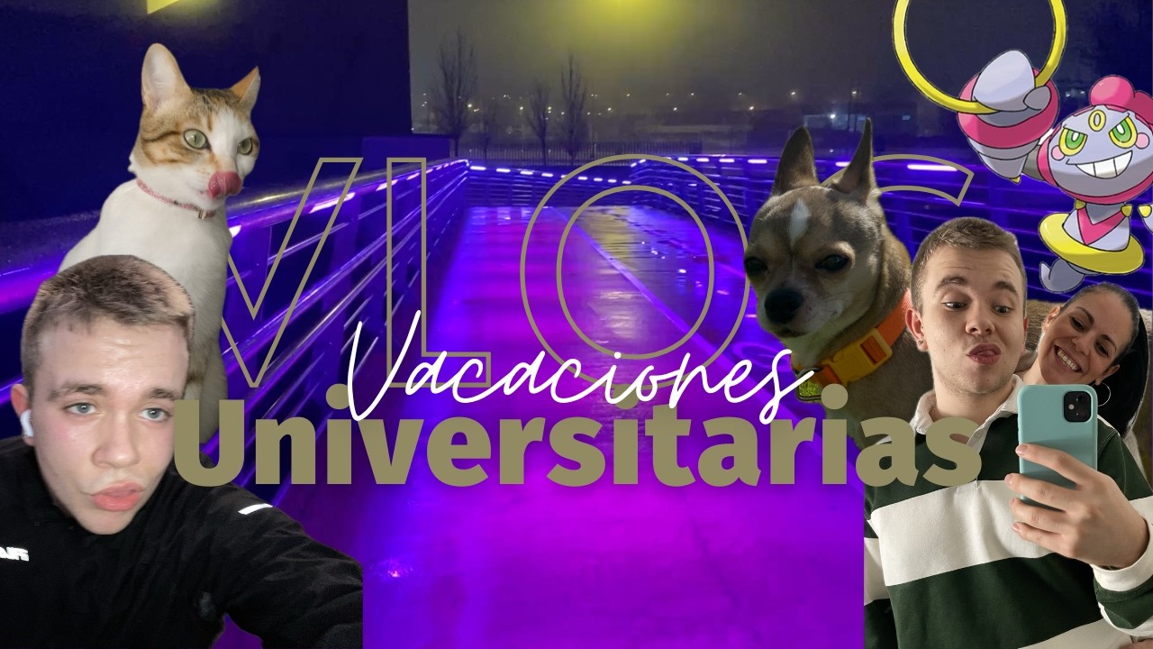 Vlog| Así son realmente las vacaciones de febrero de un universitario 🙉