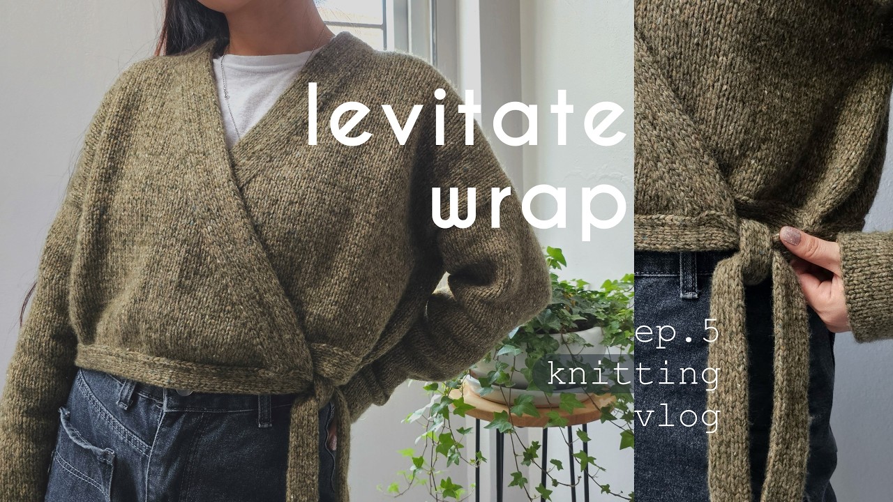 Knitting Levitate Wrap by MFTK • knitting project vlog  -ep 5-