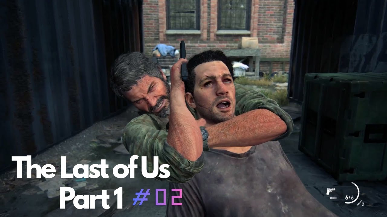 The Last of Us Part I 🧟 #02 – Schleichen oder Kämpfen..?