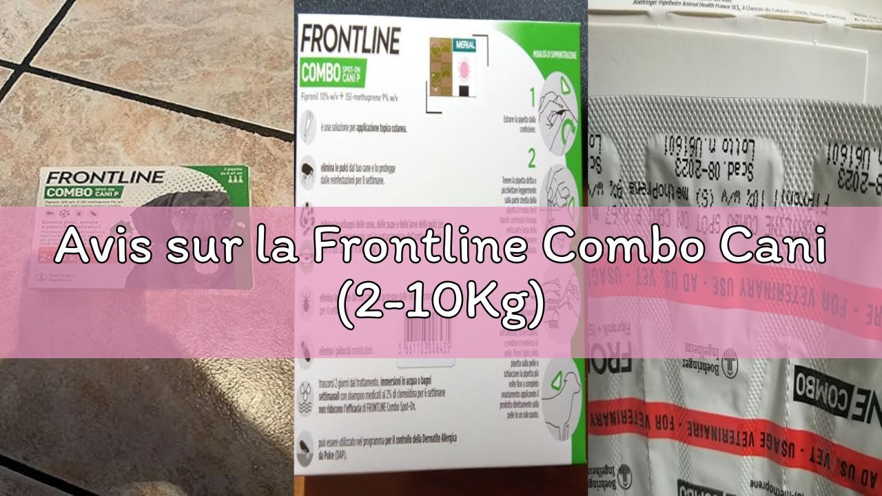 Avis sur la Frontline Combo Cani (2-10Kg)