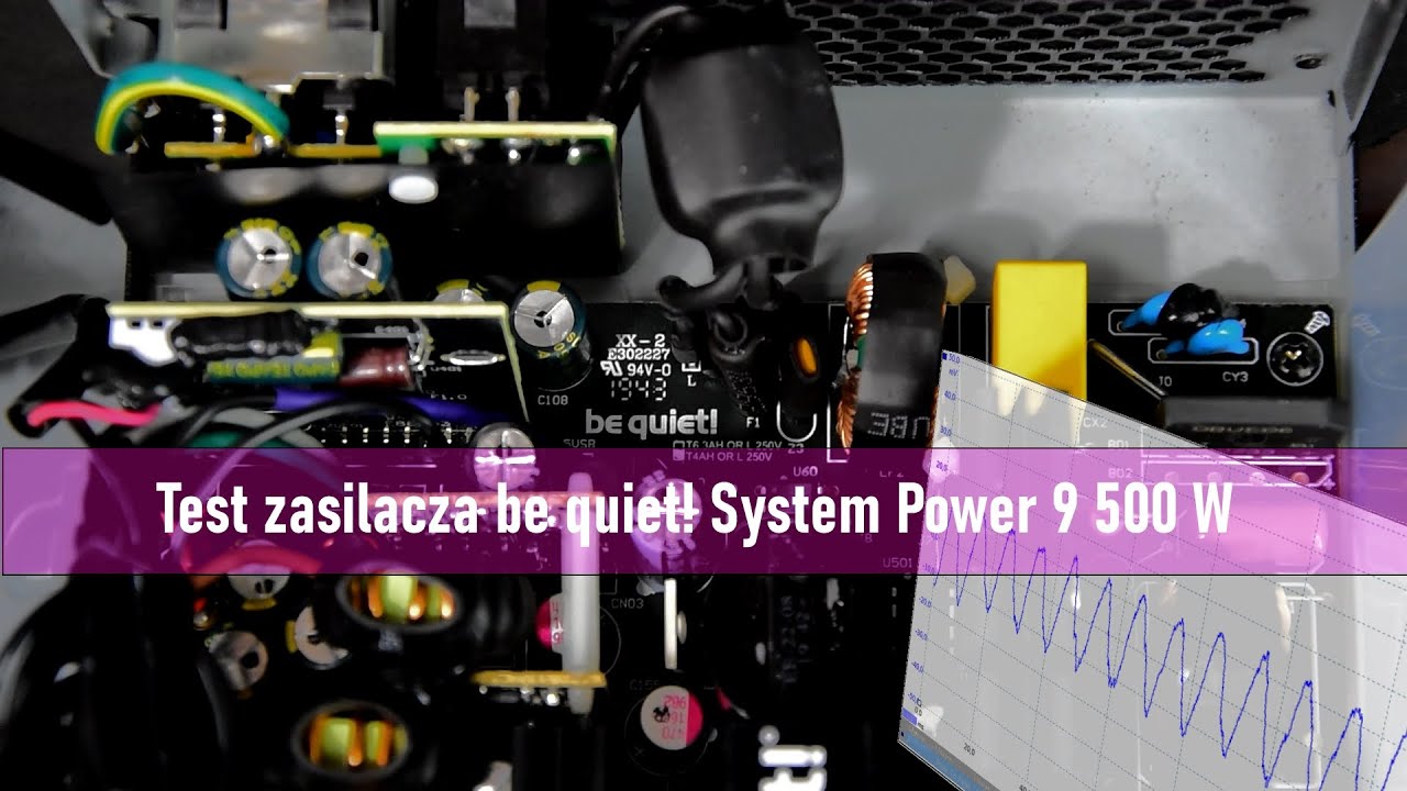 be quiet! System Power 9 500 W - test zasilacza