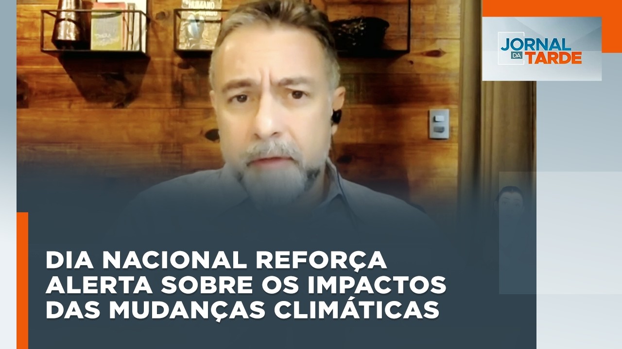 Dia Nacional reforça alerta sobre os impactos das mudanças climáticas