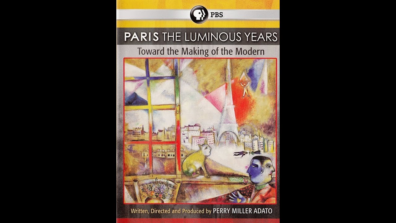 Chapter 21 - Paris the Luminous Years: The Making of the Modern (2010)