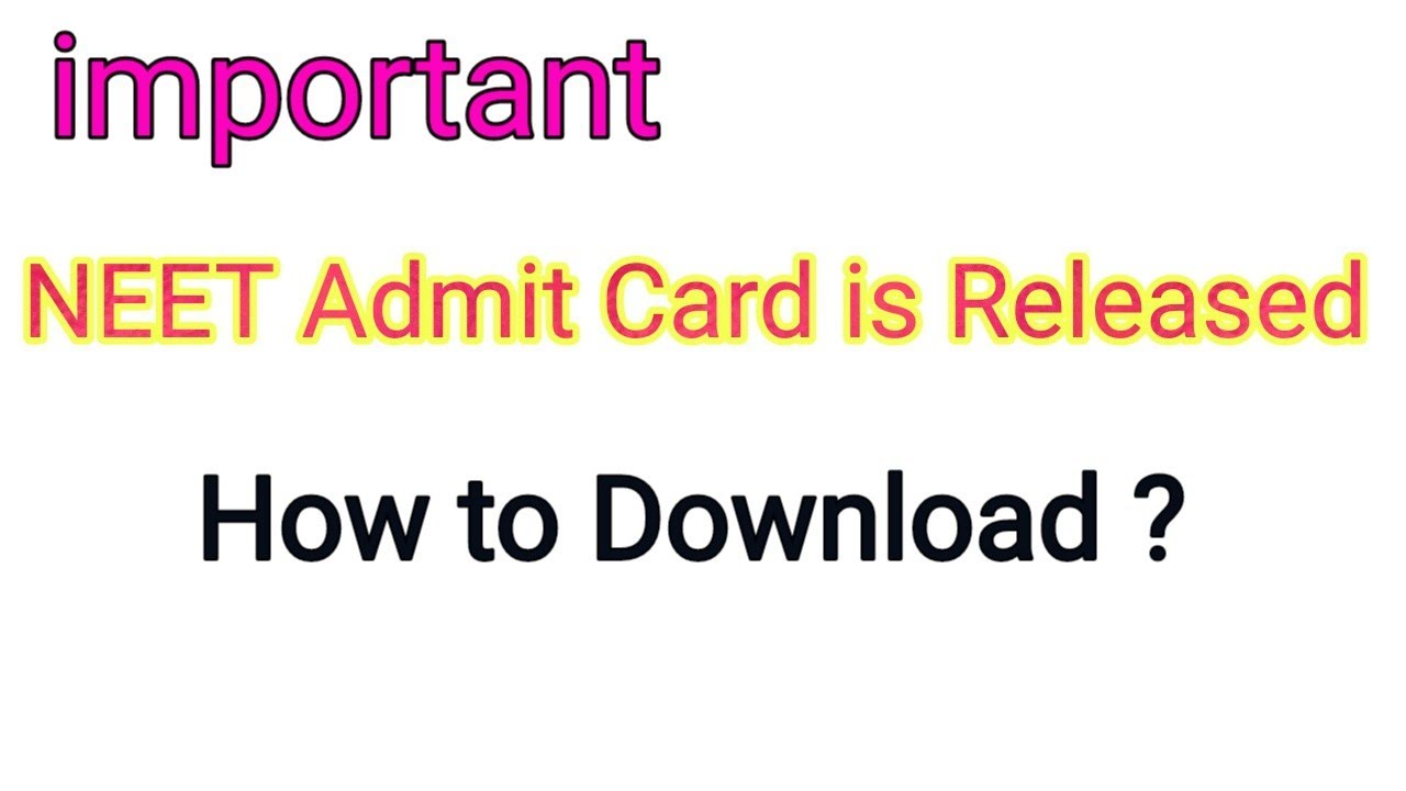 NEET ADMIT CARD 2019 is released now || How to Download?