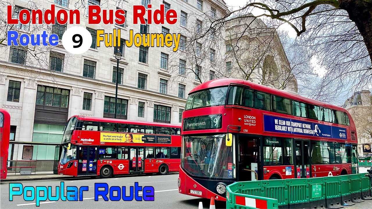 London Bus Ride 🇬🇧 Route 9 - Aldwych towards Hammersmith | Full Journey