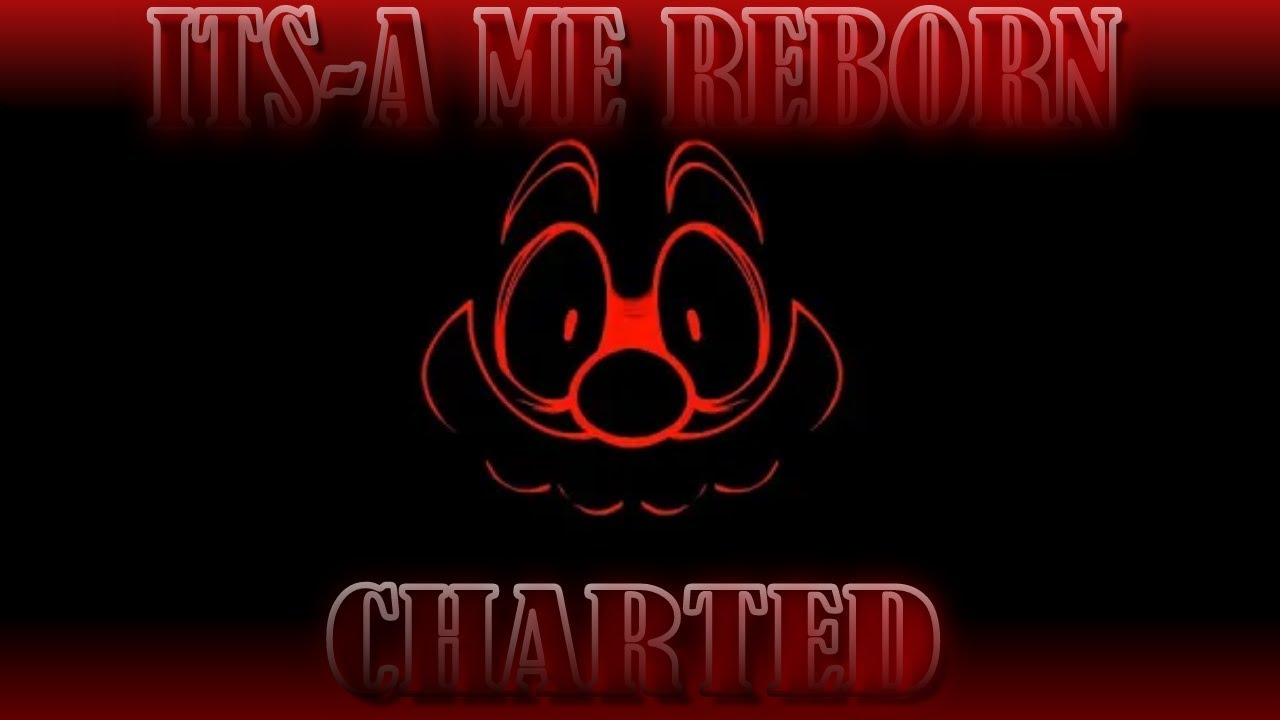 MARIO'S MADNESS: UST | IT'S-A ME: REBORN | CHARTED