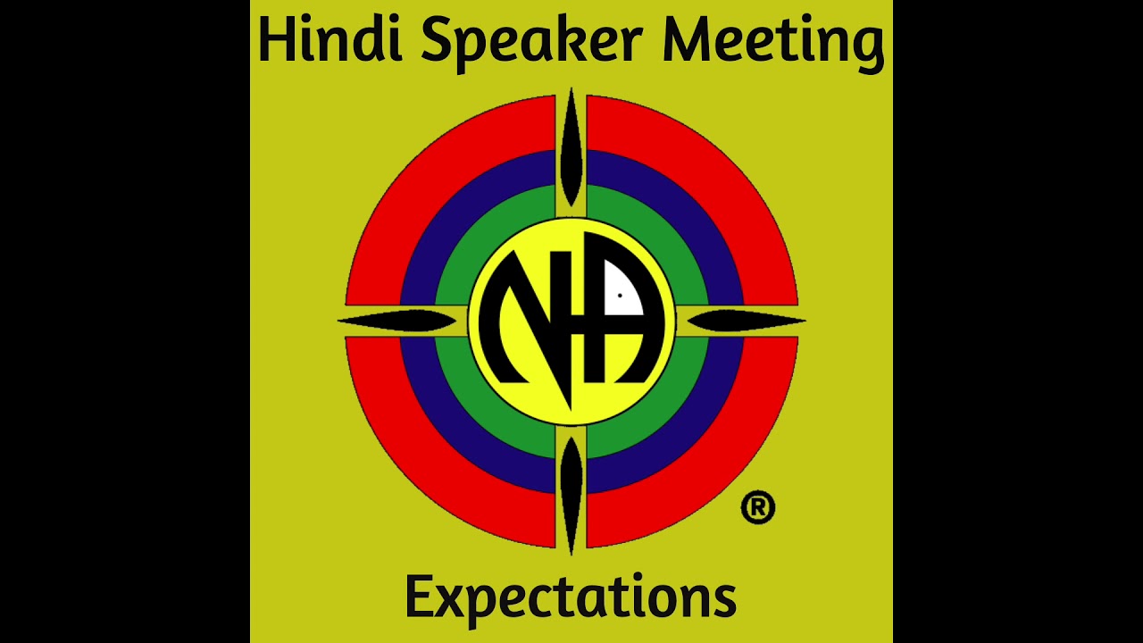 NA Hindi Speaker - Expectations