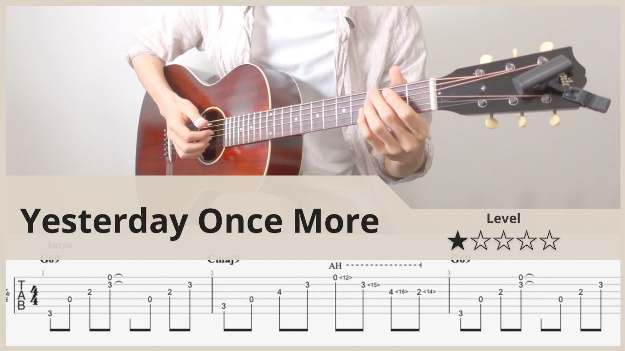 【TAB】Yesterday Once More - Carpenters - FingerStyle Guitar ソロギター【タブ】