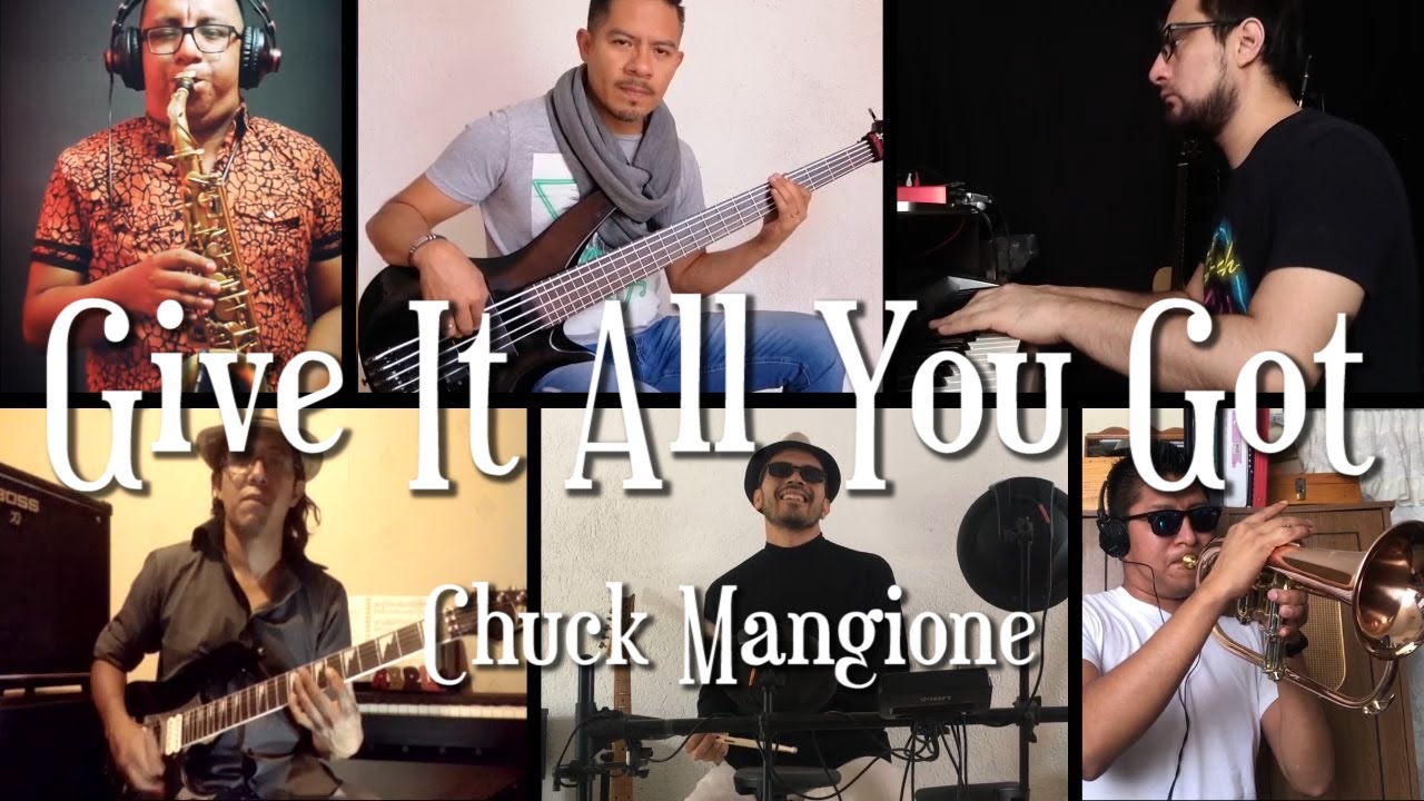 Give It All You Got (Chuck Mangione Cover) #StayHome #ChuckMangione #Jazz