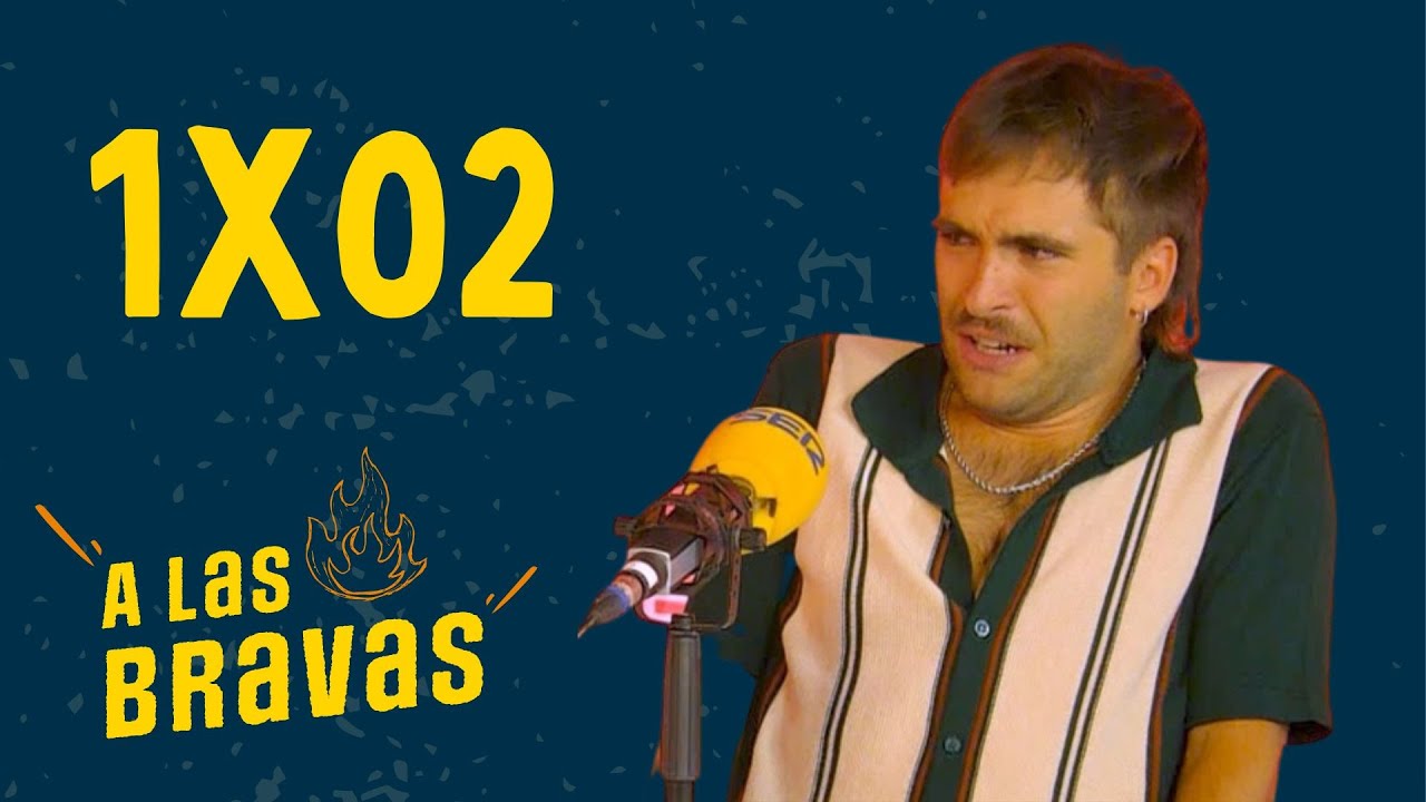 A las Bravas 1x02 | Ricardo Gómez