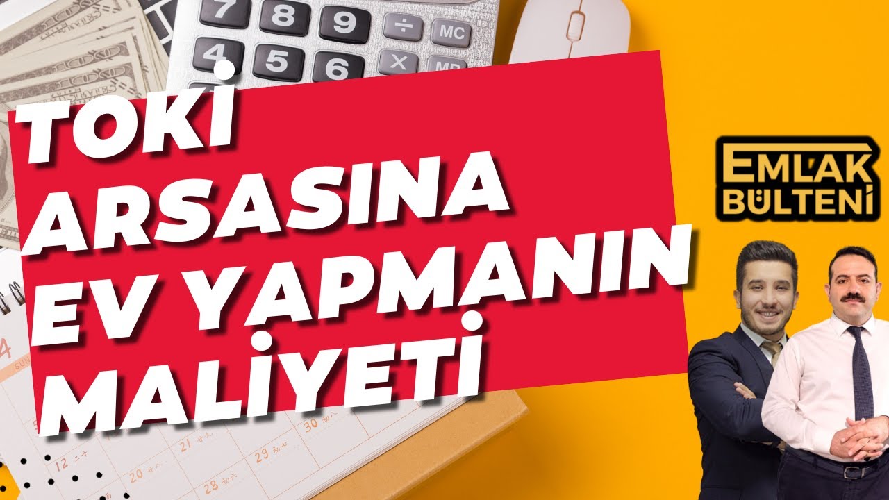 TOKİ Arsasına Ev Yapmanın Maliyeti, Kendiniz Mi Yapmalısınız Müteahhit Mi?
