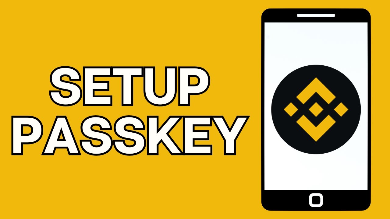 How to Setup A Passkey on Binance?