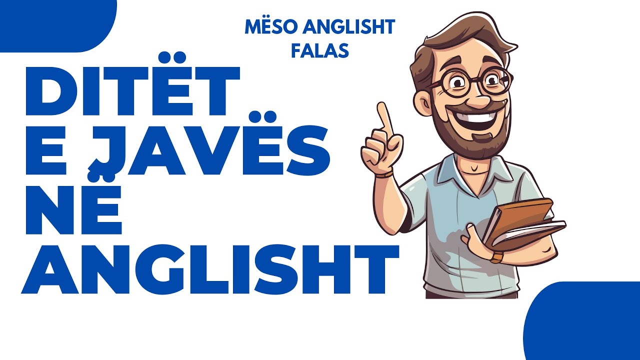 Mëso Ditët e Javës në Anglisht – Shpejt dhe Lehtë