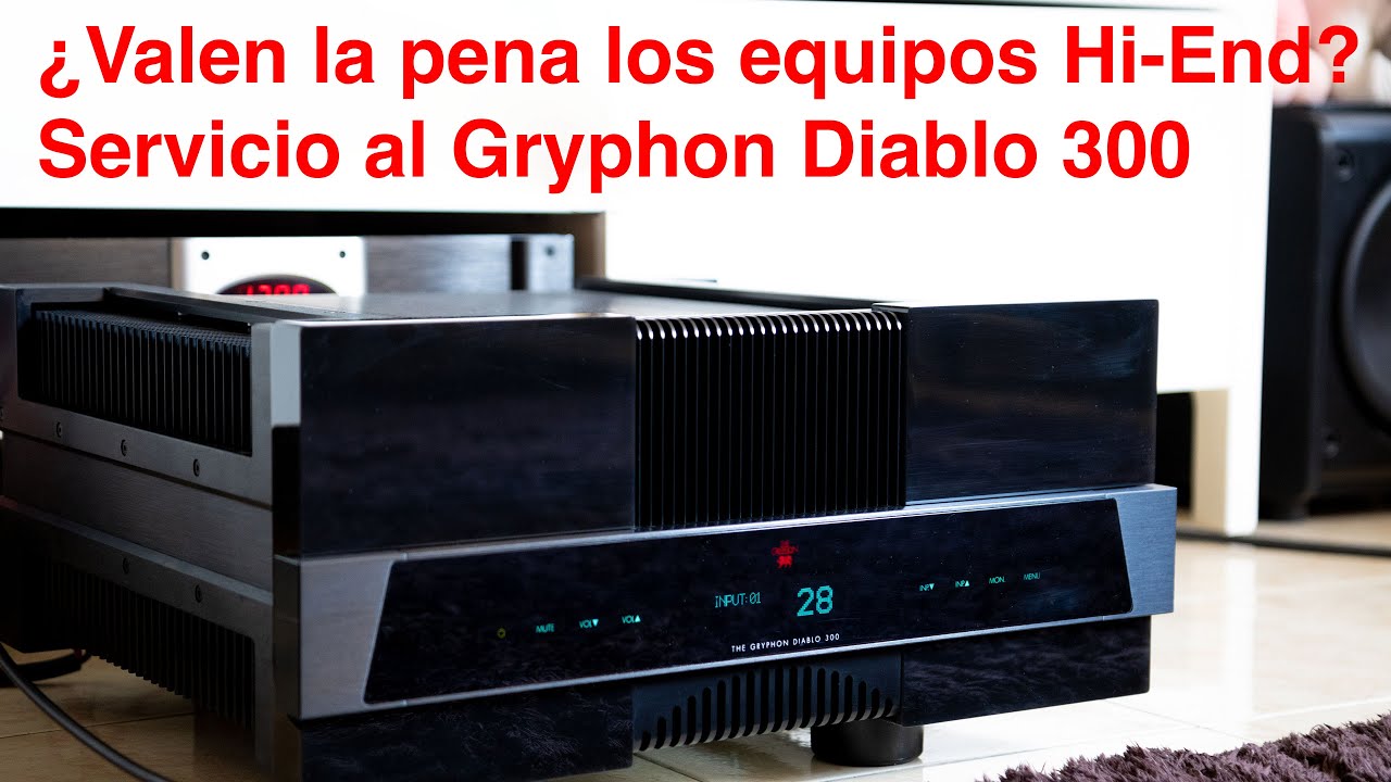 ¿Valen la pena los amplificadores Hi-End? El Gryphon Diablo 300