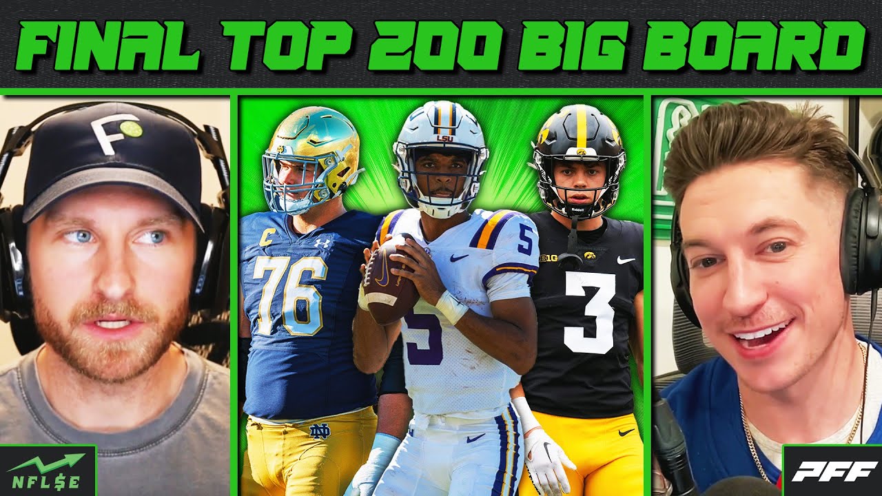 Final Top 200 Big Board for 2024 NFL Draft | NFL Stock Exchange
