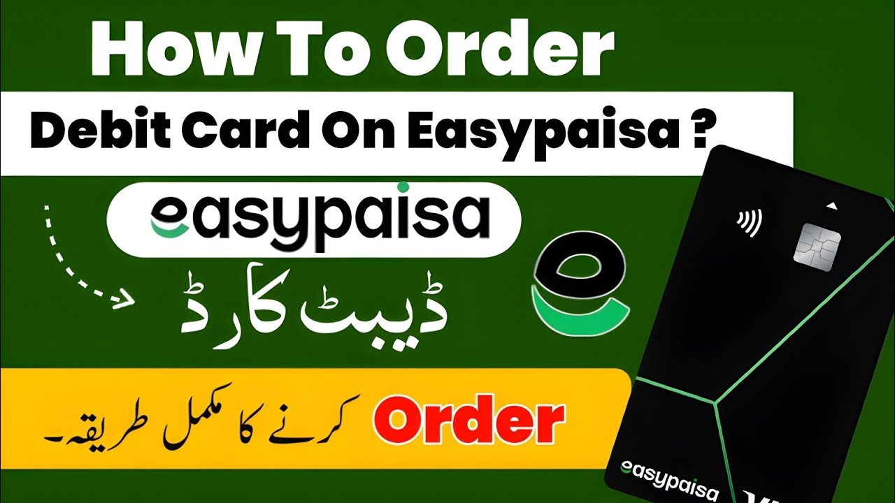How To Order Easypaisa ATM Debit Card Online 2026