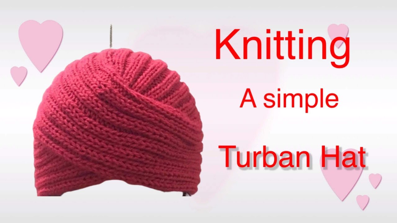 Tutorial ke 169 - Knitting simple Turban Hat