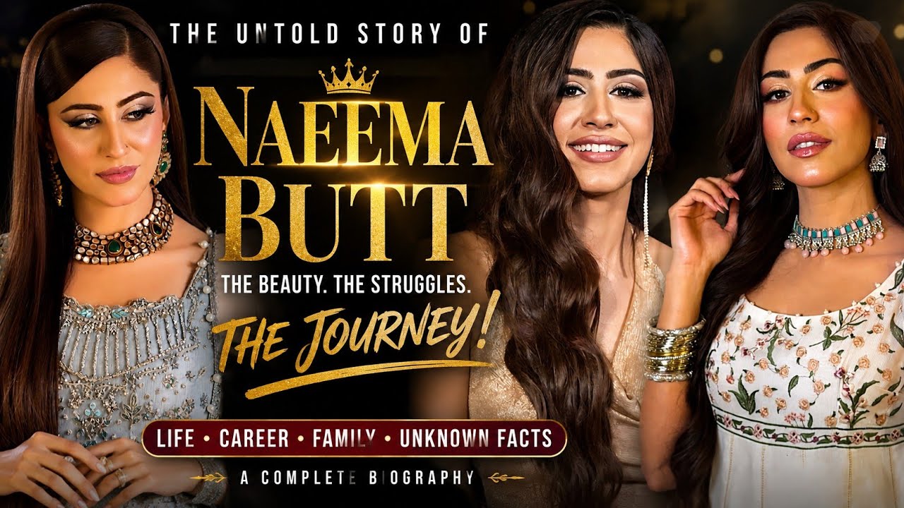 Naeema Butt Biography | Age, Family, Education, Career & Life Story | 2026