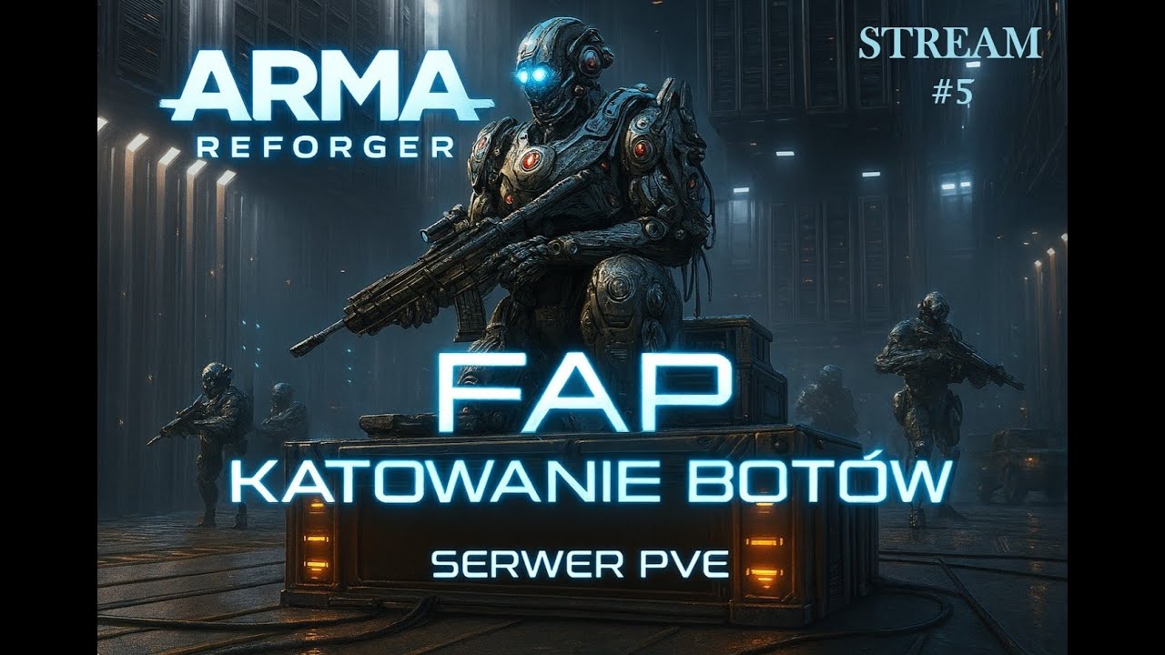 Arma Reforger - Katowanie Botów Stream #5