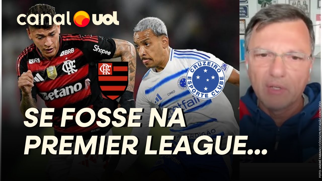 FALTOU O GOL! FOSSE NA PREMIER LEAGUE… MAURO CEZAR ELOGIA FLAMENGO X CRUZEIRO APESAR DA ARBITRAGEM