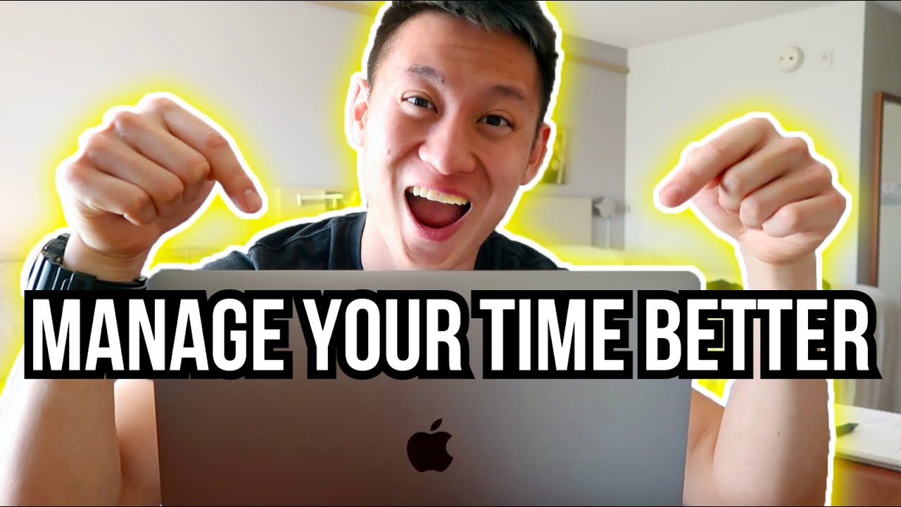 4 WAYS to MANAGE Your Time Better