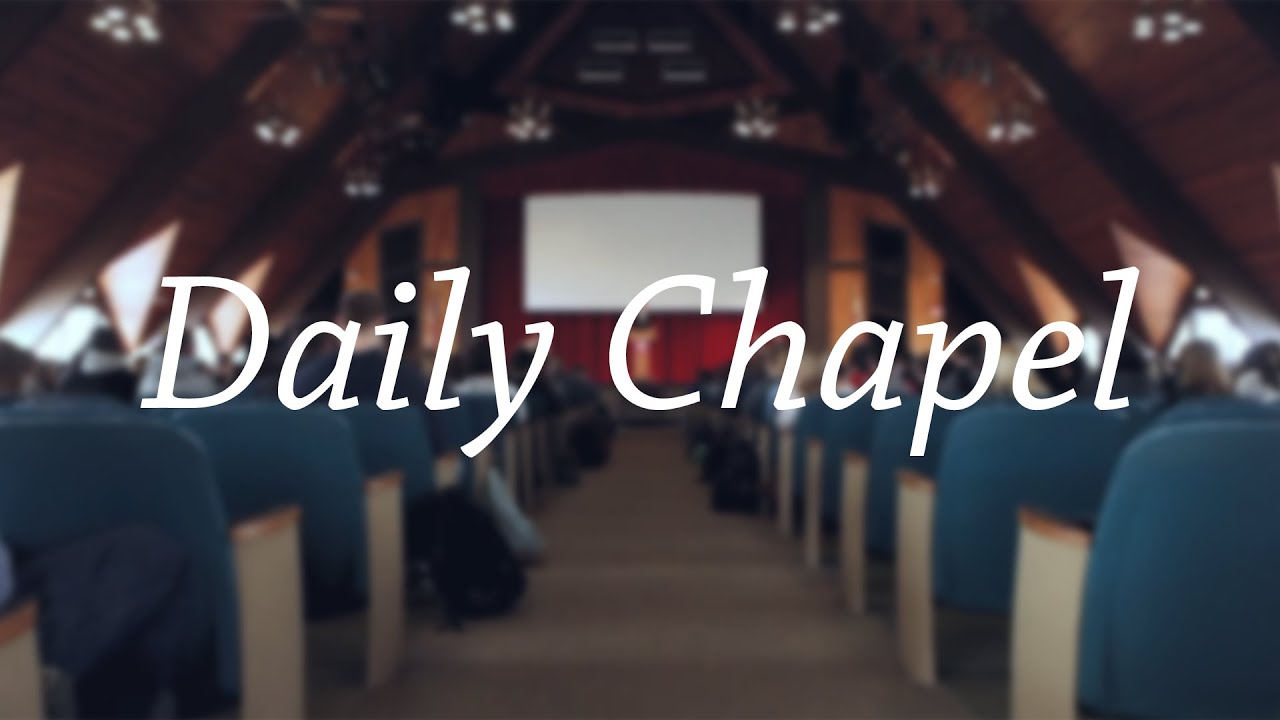 Daily Chapel 1/28