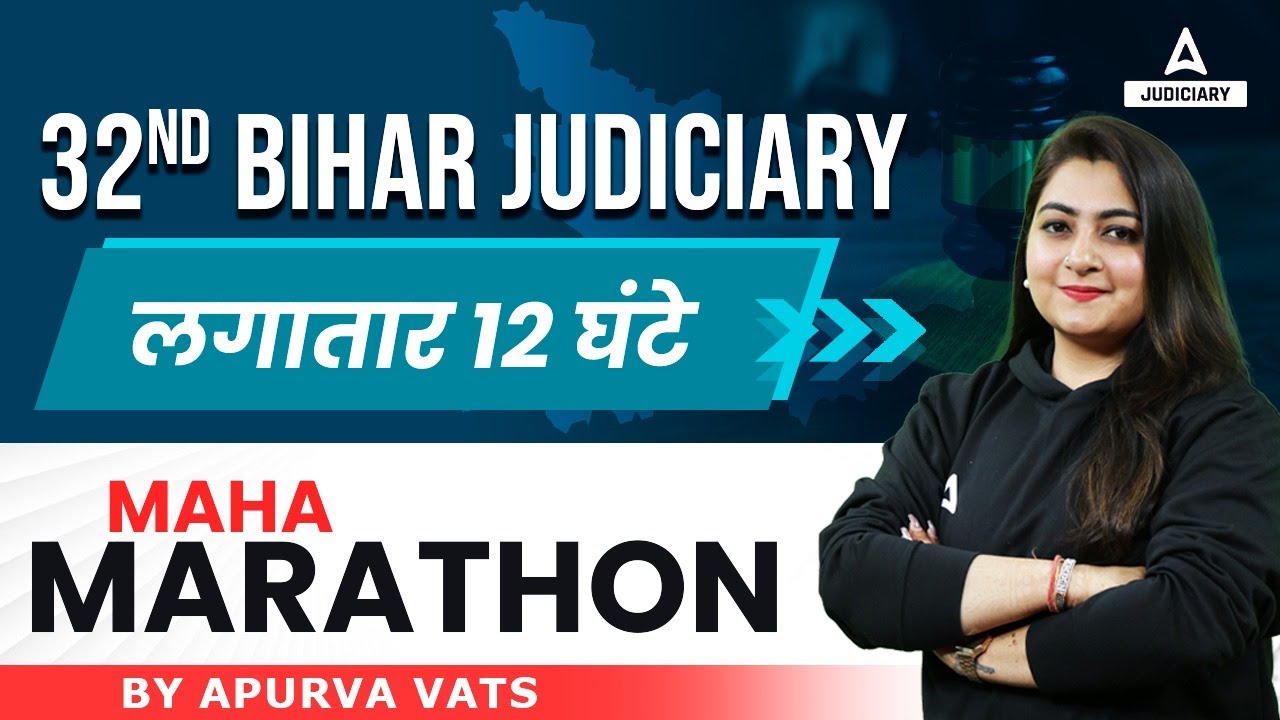 32nd Bihar Judiciary Exam | MARATHON Class | Most Expected Question | BPSC Civil Judge
