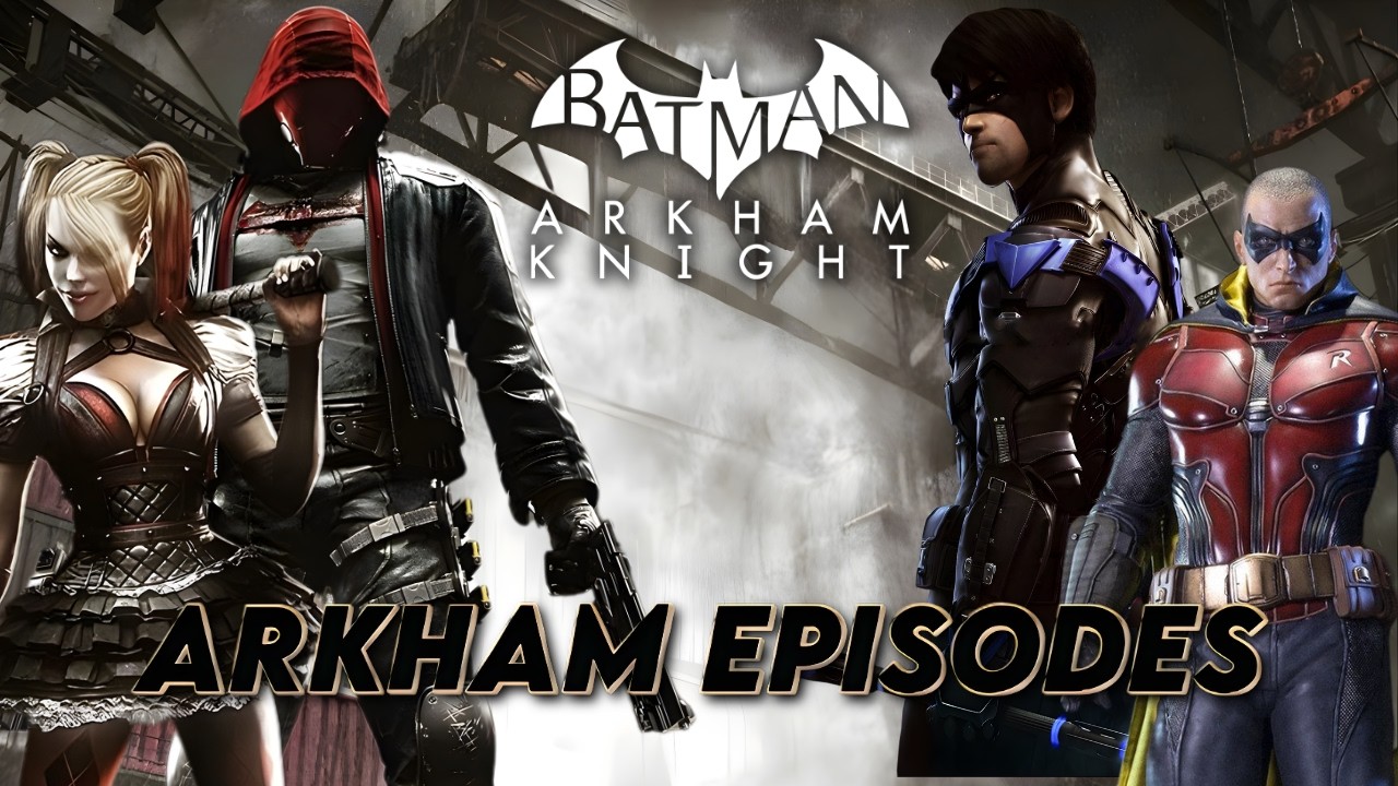 Batman: Arkham Knight [ DLC - Arkham Episodes ] #arkhamknight #tessaract