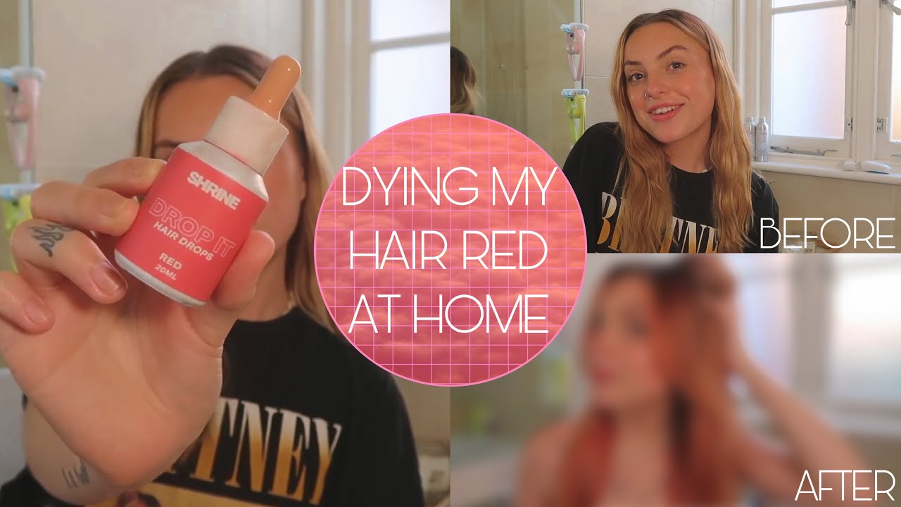 Dying my hair red at Home | Shrine Drop It colour