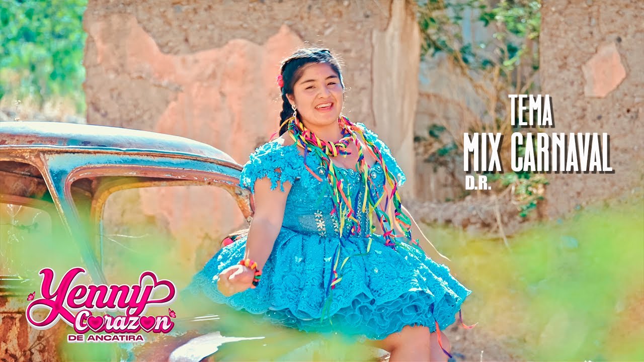 YENNY CORAZON DE Ancatira - MIX CARNAVAL - LANZAMIENTO CARNAVAL 2026✨🎶