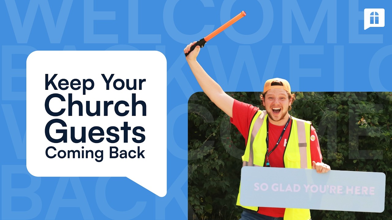 Why Most Church Guests Don’t Return (and How to Change That)