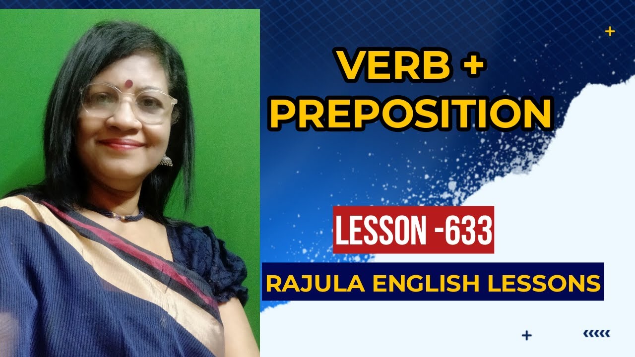 VERB   WITH   PREPOSITION  English grammar  lesson|Spoken English |Lesson 633|Rajula English Lesson