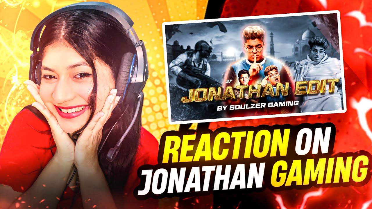 😍REACTING ON JONATHAN GAMING 😱 ♥️| soulzer gaming | #jonathangaming #jonathanlive #reaction #godlike