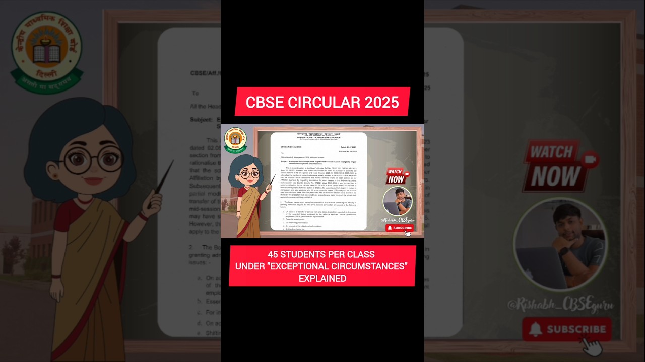 𝐂𝐁𝐒𝐄'𝐬 𝐋𝐚𝐭𝐞𝐬𝐭 𝐂𝐢𝐫𝐜𝐮𝐥𝐚𝐫: 𝟒𝟓 𝐒𝐭𝐮𝐝𝐞𝐧𝐭𝐬 𝐏𝐞𝐫 𝐂𝐥𝐚𝐬𝐬 𝐔𝐧𝐝𝐞𝐫 