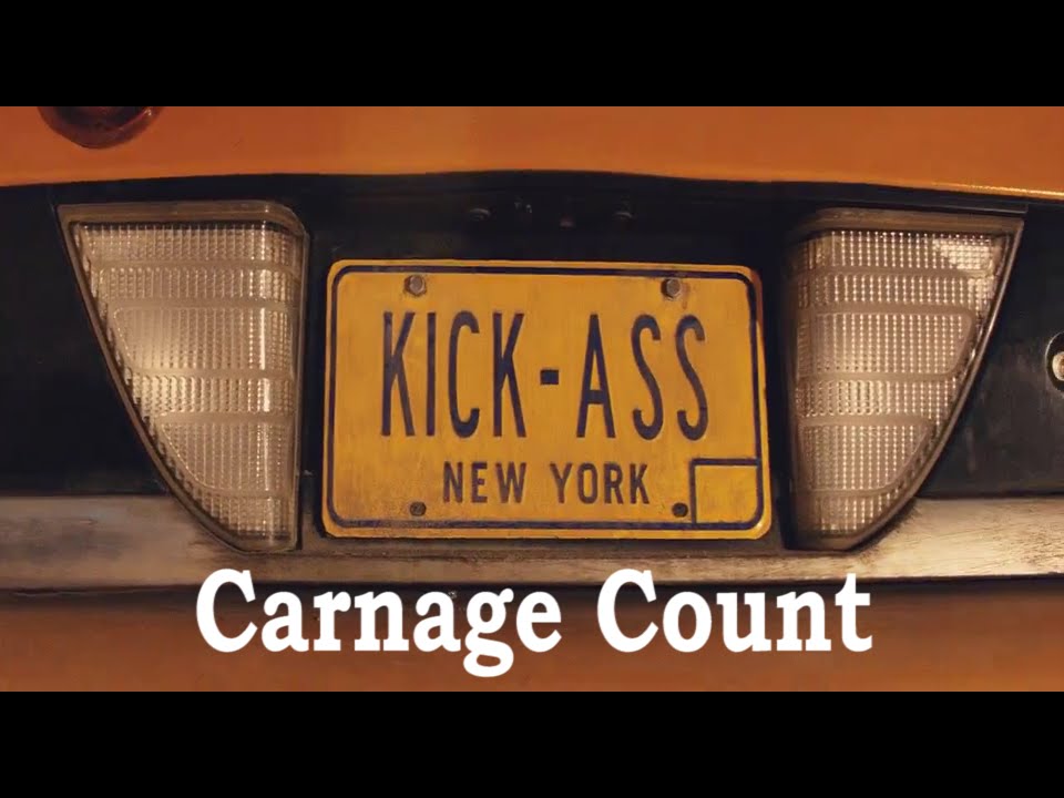 Kick-Ass (2010) Carnage Count