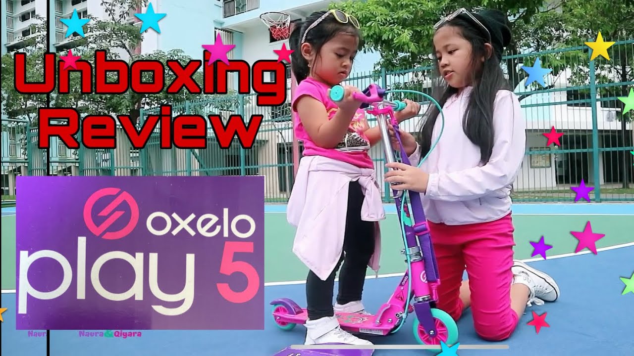 TOYS : UNBOXING OXELO PLAY 5 SCOOTER