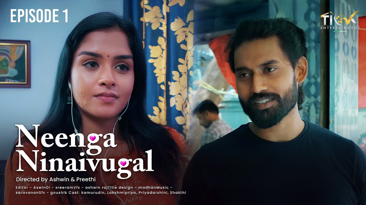 Neenga Ninaivugal | Episode 1 | Introduction of Wahid ❤️| Ft.Kamur, Lakshmi Priya #Webseries