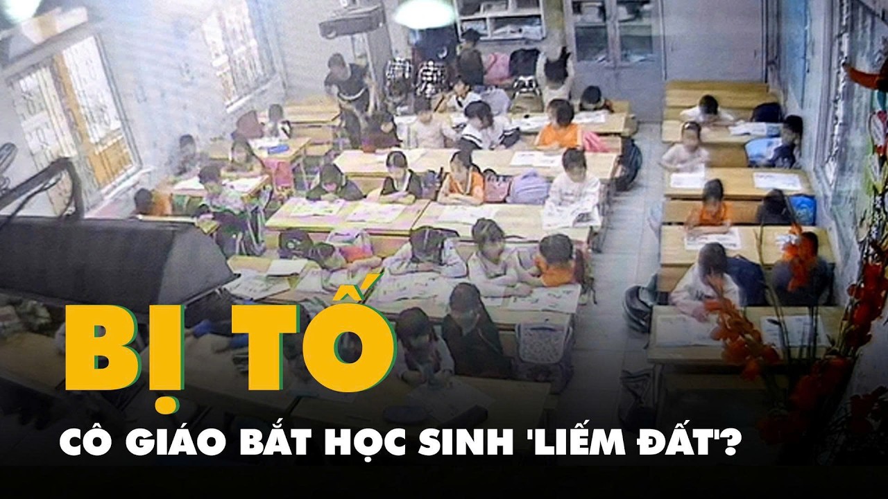 Tạm thời cho thôi đứng lớp đối với cô giáo bị tố bắt học sinh 'liếm đất'
