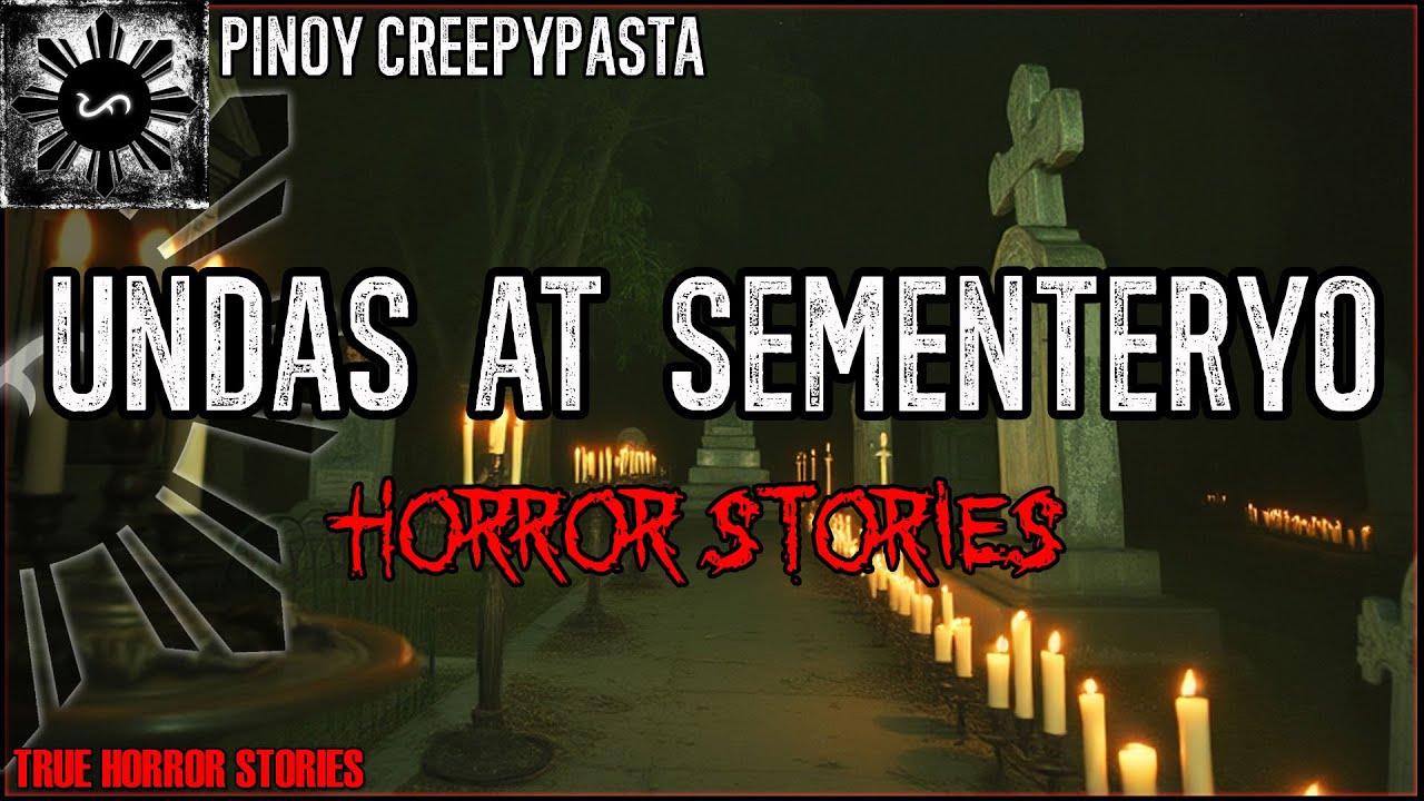 UNDAS AT SEMENTERYO | Tagalog Horror Stories | Pinoy Creepypasta
