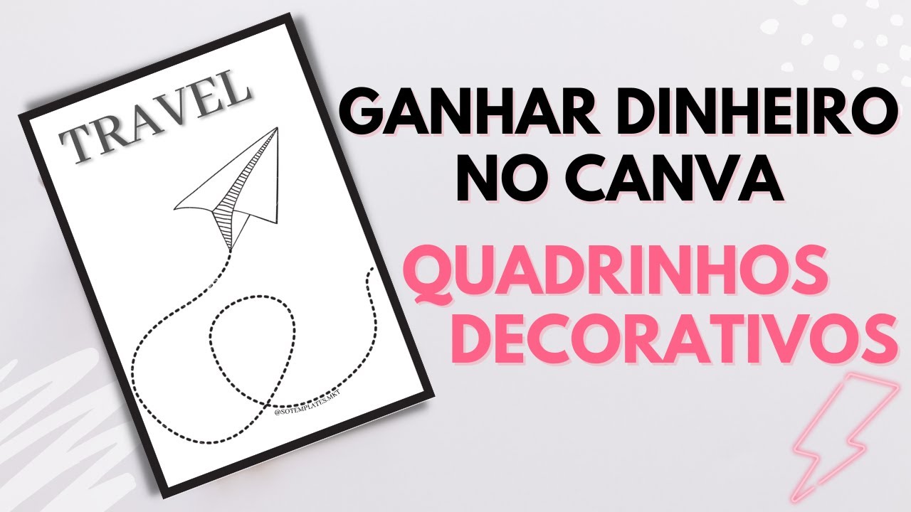 GANHAR DINHEIRO com CANVA: Quadros Decorativos